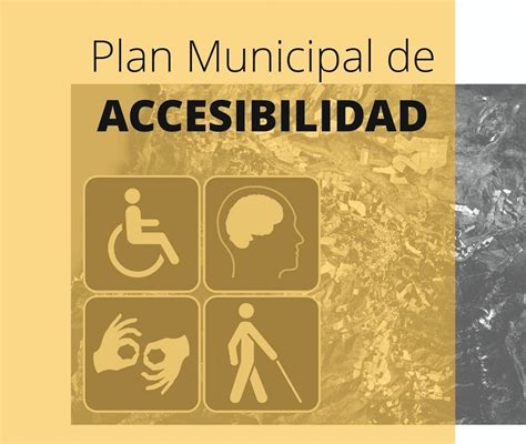 ¿quÉ Es Un Plan De Accesibilidad Universal Municipal