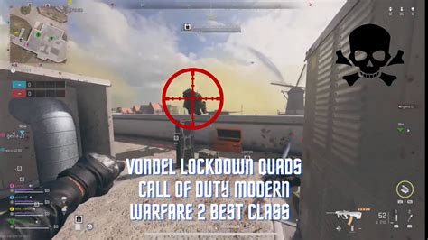 Vondel Lockdown Quads Call Of Duty Modern Warfare Best Class Ever