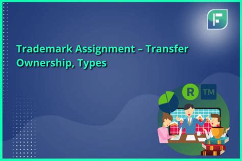 Trademark Assignment Transfer Ownership Types