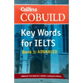 Collins Cobuild Key Words for Ielts Book 3 Advanced VARIOUS 摘要 书评