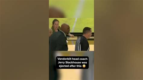 Vanderbilts Jerry Stackhouse Loses It On A Ref Shorts Youtube