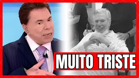 👉infelizmente Hoje Querido Silvio Santos Aos 92 Anos Triste NotÍcia Youtube