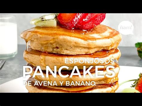 Deliciosos Panqueques De Avena Y Banana Fit La Receta Perfecta Para