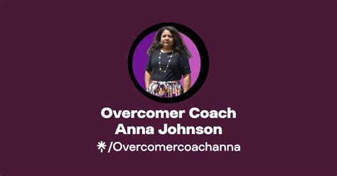 Overcomer Coach Anna Johnson Instagram Facebook Linktree