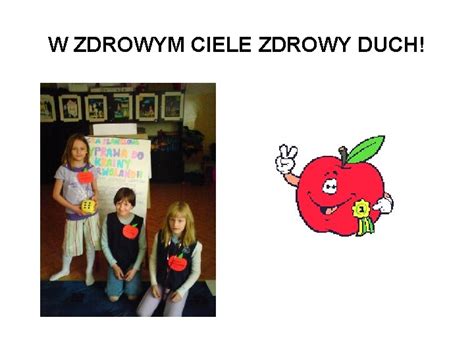 WIETLICOWY PROJEKT EDUKACYJNY W ZDROWYM CIELE ZDROWY DUCH