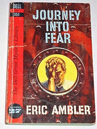 Journey Into Fear Ambler Eric Amazon Books