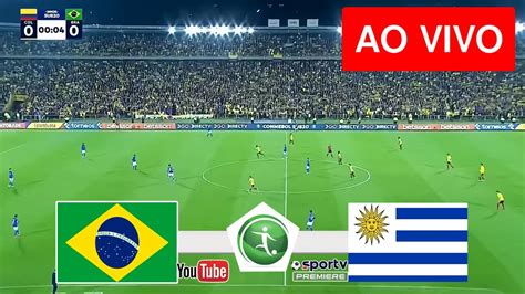 Brasil X Uruguai Ao Vivo Imagens Jogo De Hoje Assista Agora