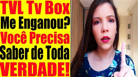 TVL Tv Box É Bom TVL Tv Box Funciona TVL Tv Box É Confiável TVL Tv