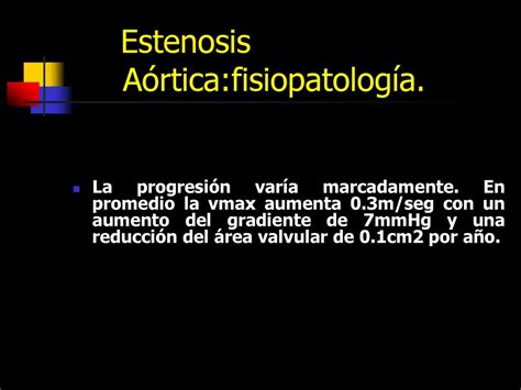 Estenosis Aortica Estenosis Aortica Enfermedad Valvular Aórtica Ppt