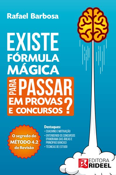 Existe F Rmula M Gica Para Passar Em Provas E Concursos O Segredo Do