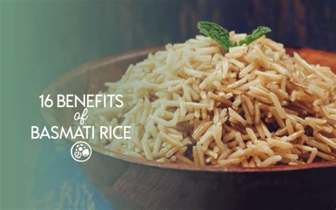 16 Basmati Rice Benefits You Need To Stop Ignoring