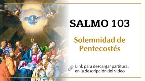 Salmo 103 Solemnidad de Pentecostés YouTube