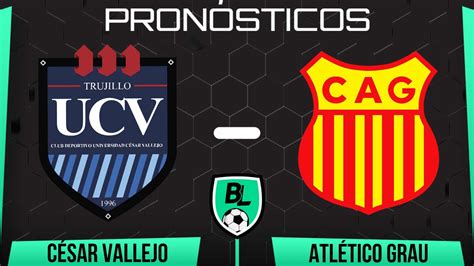 Pronóstico César Vallejo Vs Atlético Grau Cuotas Y Apuestas Por La