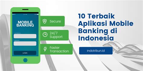 Terbaik Aplikasi Mobile Banking Di Indonesia Indotribun Id