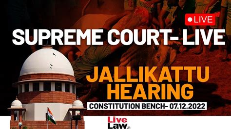 Supreme Court Live Jallikattu Constitution Bench Hearing Court