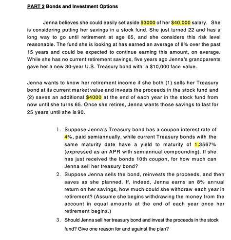 Solved Part 2 ﻿bonds And Investment Optionsjenna Believes