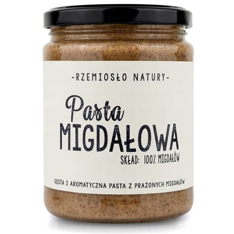 Pasta Migda Owa Mas O Migda Owe Krem Z Migda W G Rzemios O