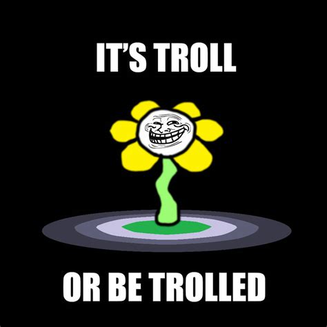 Flowey The Troll By Dan96kid On Deviantart