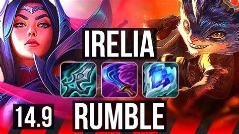 Irelia Vs Rumble Top Games K Comeback K Dmg Dominating