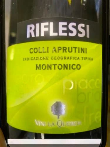 Vini La Quercia Riflessi Montonico Colli Aprutini Vivino Us