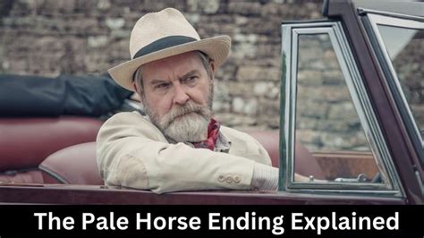 The Pale Horse Ending Explained: Check Latest Updates Here About The Season! - Crossover 99