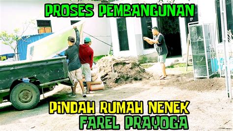 Farel Prayoga Membantu Renovasi Rumah Neneknya Youtube