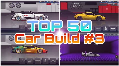 Pixel Car Racer Top Car Build Youtube