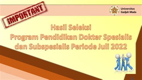 Pengumuman Hasil Seleksi Program Pendidikan Dokter Spesialis Dan