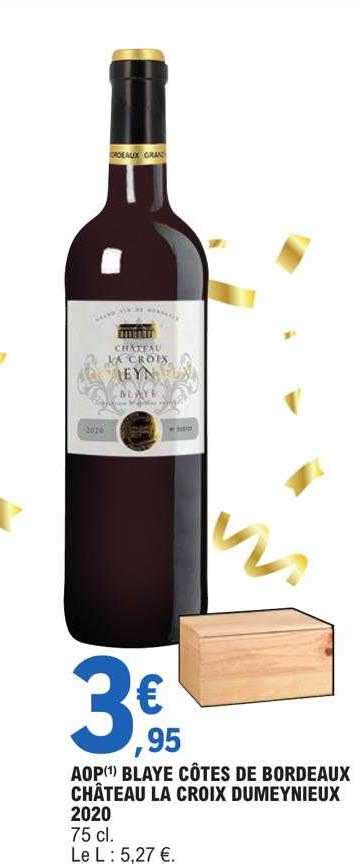 Promo Aop Blaye Côtes De Bordeaux Château La Croix Dumeynieux 2020 chez