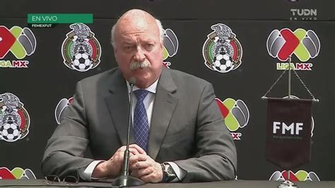 Enrique Bonilla Presidente De La Liga MX Cualquier Grito Contra La