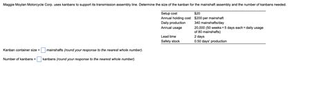 Solved Kanban Container Size Mainshafts Round Your Chegg