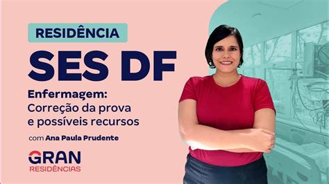 Resid Ncia Ses Df Enfermagem Corre O Da Prova E Poss Veis Recursos