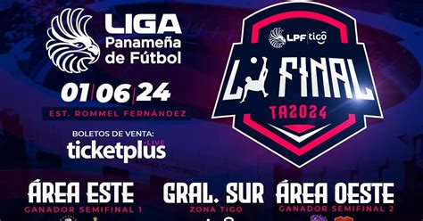 Liga Panameña De Fútbol Lpf Anuncian Ventas De Entradas Para La Final De La Liga Panameña De