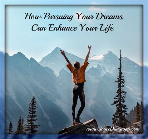 Pursuing Your Dreams