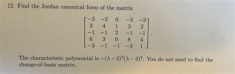 Solved Find The Jordan Canonical Form Of The Chegg