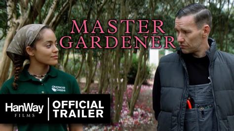 Master Gardener 2023 Official Trailer Hanway Films Youtube