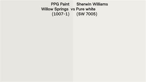 Ppg Paint Willow Springs 1007 1 Vs Sherwin Williams Pure White Sw