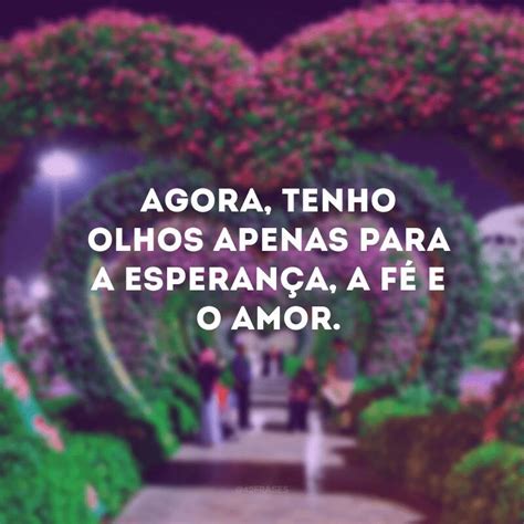 Frases De Amor E Esperança