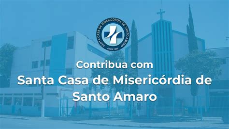 Santa Casa De Santo Amaro Desde 1895 Ajudando A Salvar Vidas