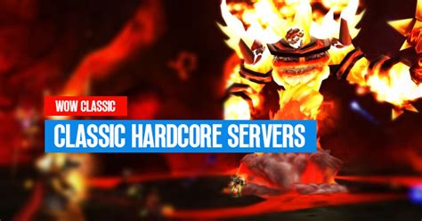 World Of Warcraft Introduces Classic Hardcore Servers