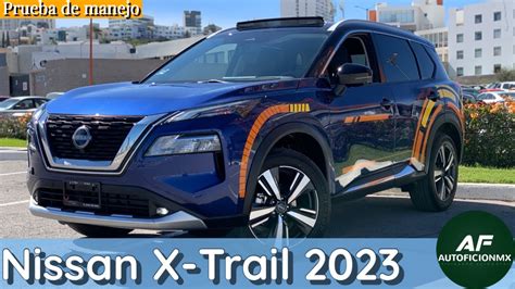 Nissan X Trail Costosa Pero Casi Perfecta Rese A Youtube