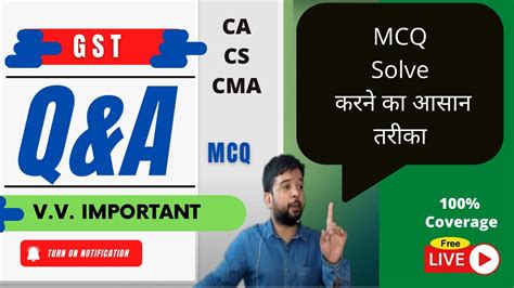 Ca Inter Gst Revision Class 5 Ii Cs Executive Ii Cma Inter Ii Gst Mcq