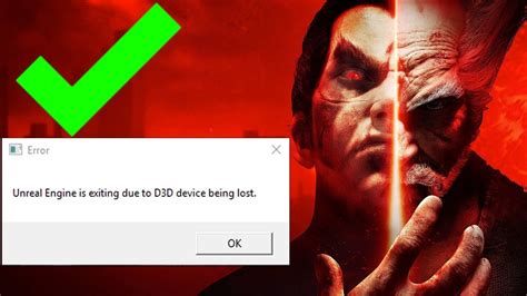 TEKKEN 7 Nvidia SOLVED Unreal Engine Is Exiting Due To D3D Device