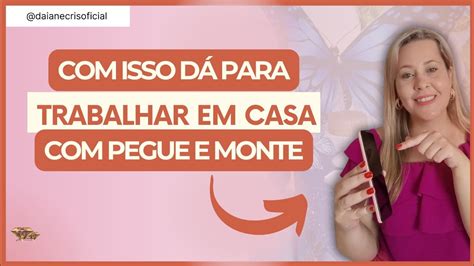 O que você precisa para trabalhar Pegue e Monte em casa YouTube