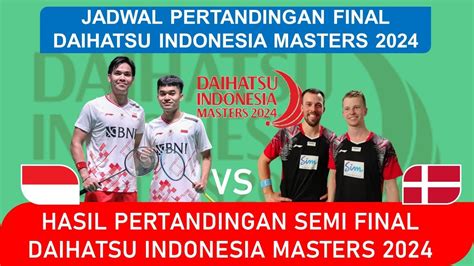 Hasil Lengkap Semi Final Indonesia Master Open 2024 4 Wakil Cina