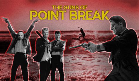 Point Break Guns Wideners Shooting Hunting And Gun Blog