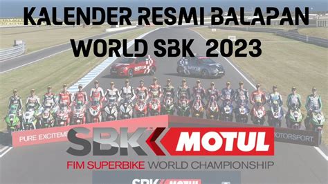 Jadwal Lengkap WSBK 2023 WSBK Indonesia Akan Digelar Di Bulan Maret