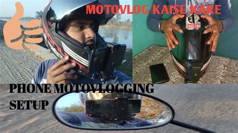 Motovlog With Mobile Mobile Se Motovlog Kaise Kare Most