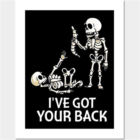 I Got Your Back Funny Skull And Skeleton Shirt Halloween I Got Your