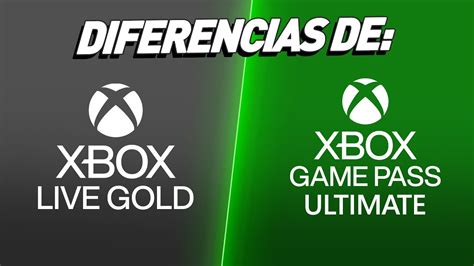 ¿cuál Es La Diferencia Entre Xbox Live Gold Y Xbox Game Pass Ultimate Youtube